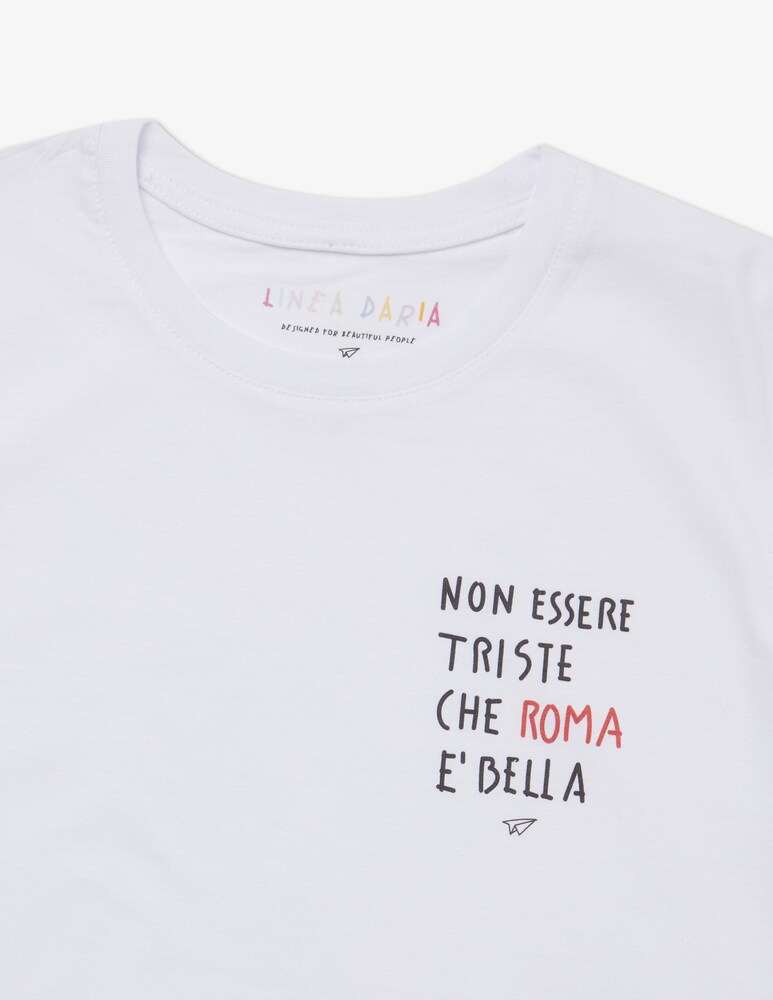 Linea Daria T-shirt Non essere triste che Roma è bella Limitato a 3 giorni